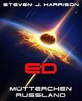 E-Book (epub) Ed - Mütterchen Russland von Steven J. Harrison
