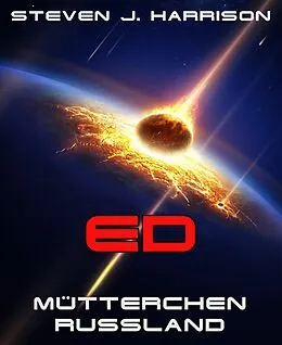 E-Book (epub) Ed - Mütterchen Russland von Steven J. Harrison
