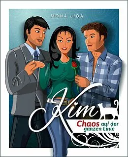 E-Book (epub) Kim - Chaos auf der ganzen Linie von Mona Lida