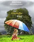 E-Book (epub) Der verschlafene Wind von Maria Freiberg