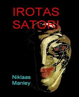 E-Book (epub) Irotas Satori von Nick Manley