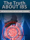 E-Book (epub) The Truth About IBS von Noah Daniels