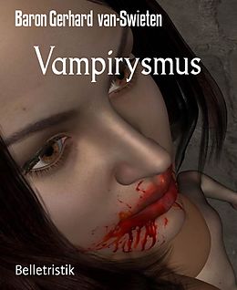 E-Book (epub) Vampirysmus von Baron Gerhard van-Swieten