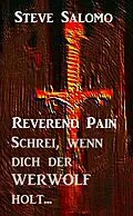E-Book (epub) Reverend Pain - Schrei, wenn dich der Werwolf holt von Steve Salomo