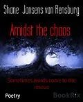E-Book (epub) Amidst the chaos von Shane Jansens van Rensburg