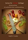 E-Book (epub) Kochen für "blutige" Anfänger von Ralf B. Franke