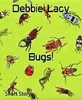 E-Book (epub) Bugs! von Debbie Lacy