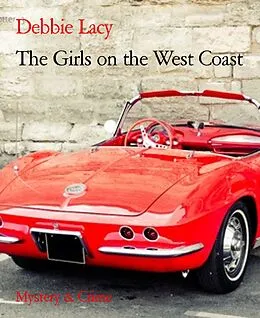 E-Book (epub) The Girls on the West Coast von Debbie Lacy