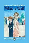 E-Book (epub) Tales From Gulinger High: Tale Eight von Julie Steimle