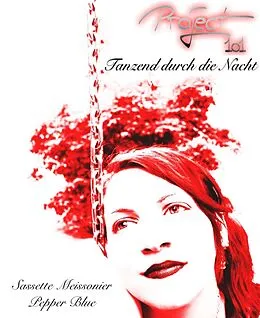 E-Book (epub) Tanzend durch die Nacht von Sassette Meissonier, Pepper Blue
