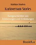 E-Book (epub) Kurioversum Stories von Matthias Houben