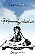 E-Book (epub) Momentgedanken von Valerie le Fiery