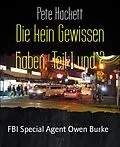 E-Book (epub) Die kein Gewissen haben, Teil 1 und 2 von Pete Hackett