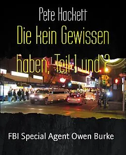 E-Book (epub) Die kein Gewissen haben, Teil 1 und 2 von Pete Hackett