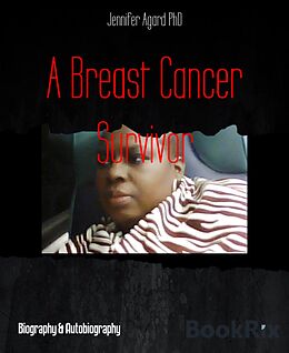 eBook (epub) A Breast Cancer Survivor de Jennifer Agard