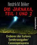 E-Book (epub) Die Jarnaxa, Teil 1 und 2 von Hendrik M. Bekker