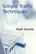 E-Book (epub) Simple Traffic Techniques von Noah Daniels