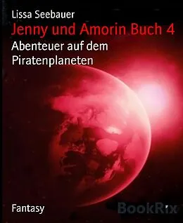 E-Book (epub) Jenny und Amorin Buch 4 von Lissa Seebauer