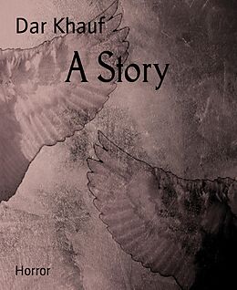 E-Book (epub) A Story von Dar Khauf