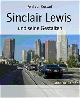E-Book (epub) Sinclair Lewis von Axel von Cossart