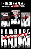 E-Book (epub) Fan-Trilogie II: Wegners schwerste Fälle (Teil 5-7) von Thomas Herzberg
