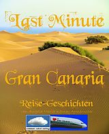 E-Book (epub) Last Minute Gran Canaria von Angela Maria Körner-Armbruster