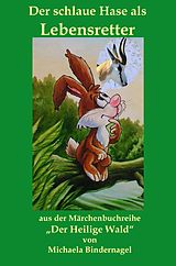 E-Book (epub) Der schlaue Hase als Lebensretter von Michaela Bindernagel