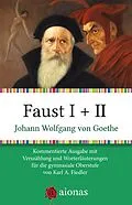 E-Book (epub) Faust I + II von Karl A. Fiedler, Johann Wolfgang von Goethe