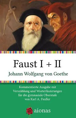 E-Book (epub) Faust I + II von Karl A. Fiedler, Johann Wolfgang von Goethe