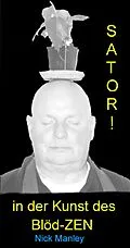 E-Book (epub) SATORI - in der Kunst des Blöd-Zen von Nick Manley