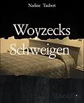 E-Book (epub) Woyzecks Schweigen von Nadine Taubert