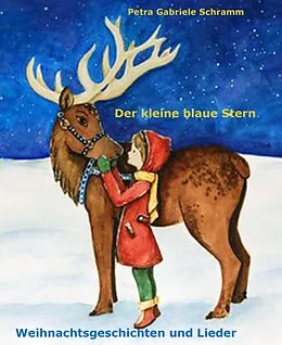 E-Book (epub) Der kleine blaue Stern von Petra Gabriele Schramm