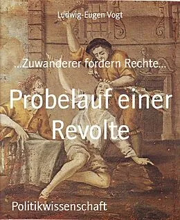E-Book (epub) Probelauf einer Revolte von Ludwig-Eugen Vogt