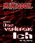 E-Book (epub) MINIBOOK 001: Das verlorene Ich von W. A. Hary