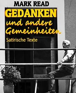 E-Book (epub) Gedanken und andere Gemeinheiten von Mark Read