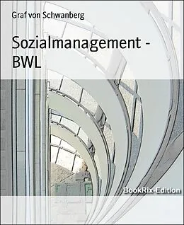 E-Book (epub) Sozialmanagement - BWL von Graf von Schwanberg
