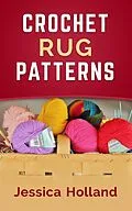 E-Book (epub) Crochet Rug Patterns von Jessica Holland