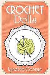 eBook (epub) Crochet Dolls de Lynette George