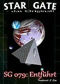E-Book (epub) STAR GATE 079: Entführt von Frederick S. List