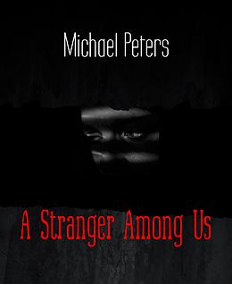 E-Book (epub) A Stranger Among Us von Michael Peters