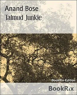 E-Book (epub) Talmud Junkie von Anand Bose
