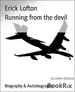 eBook (epub) Running from the devil de Erick Lofton