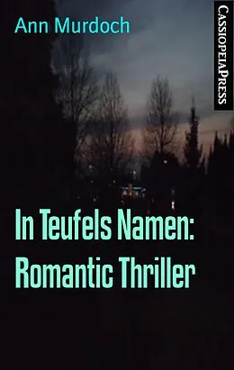 E-Book (epub) In Teufels Namen: Romantic Thriller von Ann Murdoch