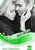 E-Book (epub) YOU & ME - Ein neues halbes Leben von Any Cherubim