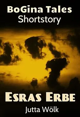 E-Book (epub) Esras Erbe von Jutta Wölk