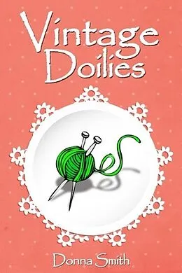 E-Book (epub) Vintage Doilies von Donna Smith