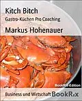 E-Book (epub) Kitch Bitch von Markus Hohenauer