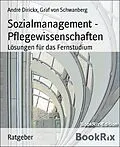 E-Book (epub) Sozialmanagement - Pflegewissenschaften von André Dirickx, Graf von Schwanberg