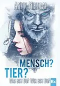 E-Book (epub) Mensch? Tier? von Anuk Nikolai