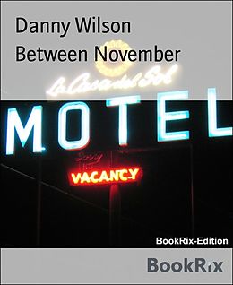 E-Book (epub) Between November von Danny Wilson